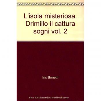 L'isola misteriosa. Drimillo il cattura sogni (Vol. 2)