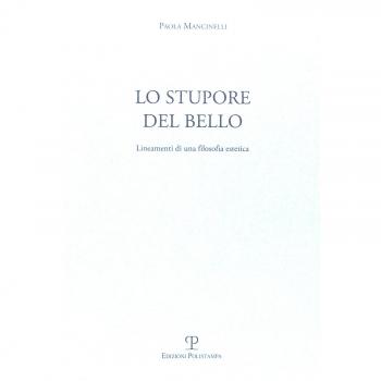 Lo stupore del bello. Lineamenti di una filosofia estetica