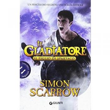 Il figlio di Spartaco. Il gladiatore