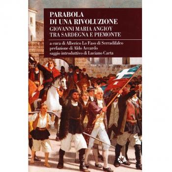 Parabola di una rivoluzione. Giovanni Maria Angioy tra Sardegna e Piemonte