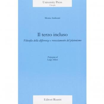 Il terzo incluso. Filosofia della differenza e rovesciamento del platonismo