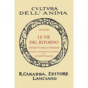 Le vie del ritorno (rist. anast. 1938). Ediz. in facsimile