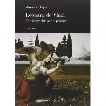 Leonardo una biografia pittorica. Ediz. francese