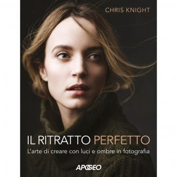 Il ritratto perfetto. L'arte di creare con luci e ombre in fotografia