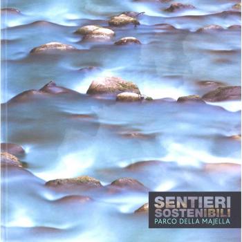 Sentieri sostenibili. Parco della Majella. Ediz. italiana e inglese