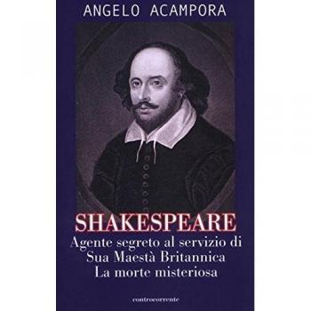 Shakespeare. Agente segreto al servizio di Sua Maestà britannica. La morte misteriosa