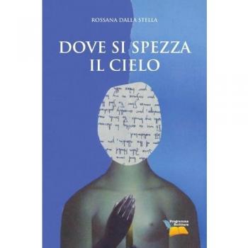 Dove si spezza il cielo
