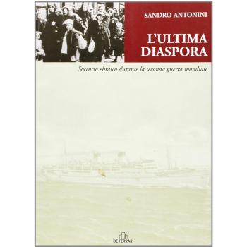 L'ultima diaspora. Soccorso ebraico durante la seconda guerra mondiale