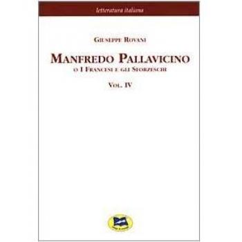 Manfredo Pallavicino o I Francesi e gli Sforzeschi [1877] (Vol. 4)