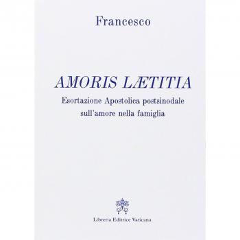 Amoris laetitia. Esortazione apostolica postsinodale sull'amore nella famiglia
