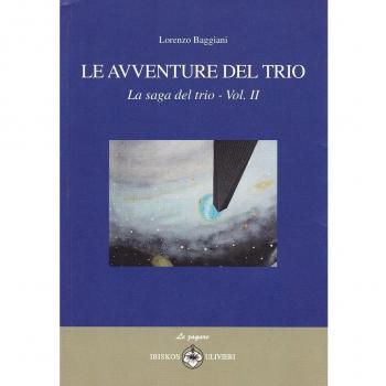 Le avventure del trio. La saga del trio (Vol. 2)