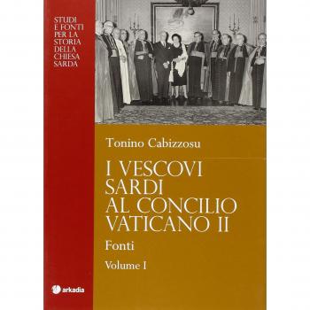 I vescovi sardi al Concilio Vaticano II. Fonti (Vol. 1)