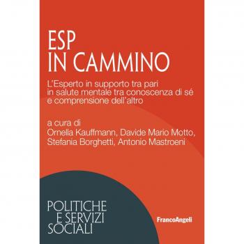 ESP in cammino. L'Esperto in supporto tra pari in salute mentale tra conoscenza di sé e comprensione dell'altro