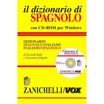 Il dizionario di spagnolo. Dizionario spagnolo-italiano, italiano-spagnolo. Ediz. bilingue