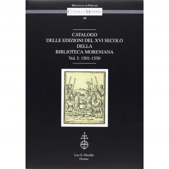 Catalogo delle edizioni del XVI secolo della Biblioteca Moreniana. 1501-1550 (Vol. 1)