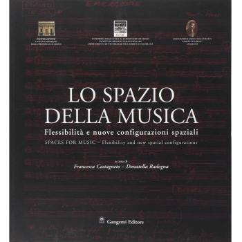 Lo spazio della musica. Flessibilità e nuove configurazioni spaziali. Con CD Audio