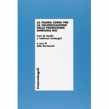 La filiera corta per la valorizzazione delle produzioni agricole ...