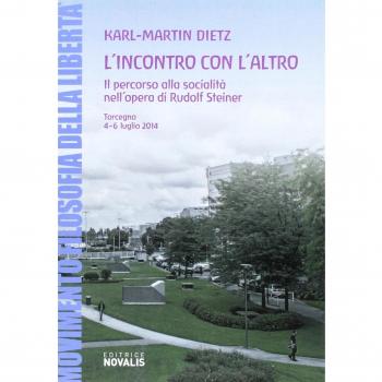 L'incontro con l'altro. Il percorso alla socialità nell'opera di Rudolf Steiner
