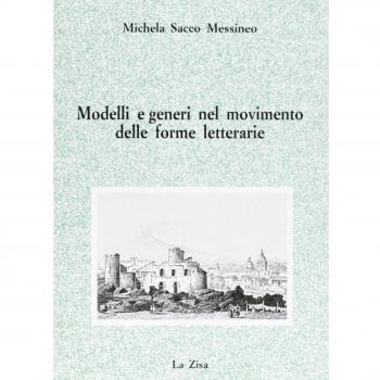 Modelli e generi nel movimento delle forme letterarie