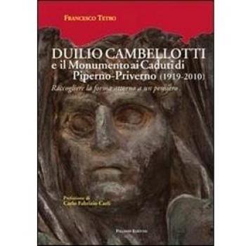 Duilio Cambellotti e il monumento ai caduti di Piperno-Priverno 1919-2010). Raccogliere la forma attorno a un pensiero