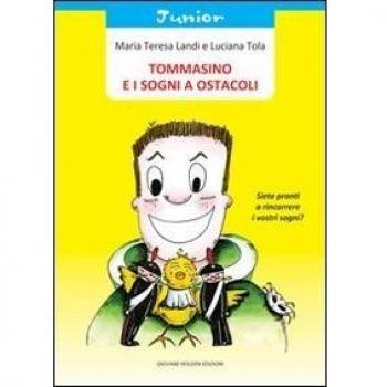 Tommasino e i sogni a ostacoli