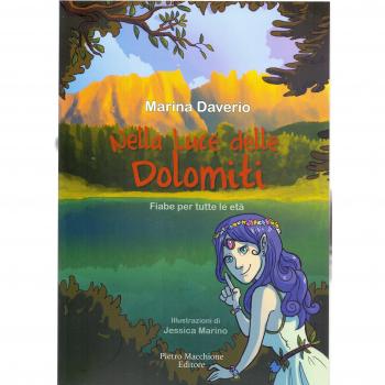 Nella luce delle Dolomiti. Fiabe per tutte le età