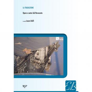 La traduzione. Opere e autori del Novecento