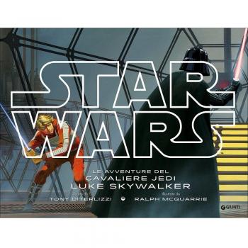 Star Wars. Le avventure del cavaliere Jedi Luke Skywalker