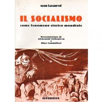 Il socialismo. Come fenomeno storico mondiale