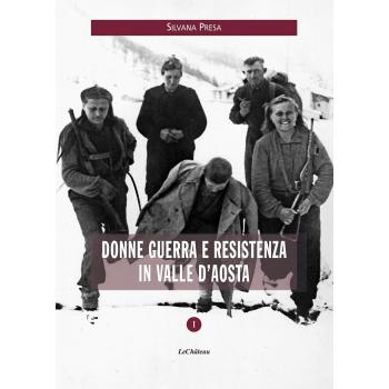 Donne guerra e resistenza in Valle d’Aosta