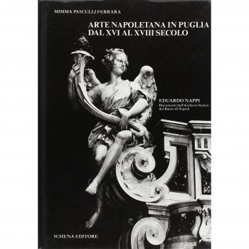 Arte napoletana in Puglia dal XVI al XVIII secolo. Ediz. illustrata