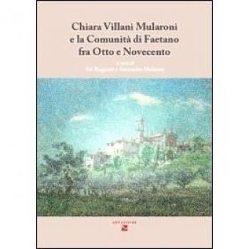 Chiara Villani Mularoni e la comunità di Faetano fra Otto e Novecento