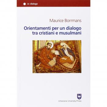 Orientamenti per un dialogo tra cristiani e musulmani