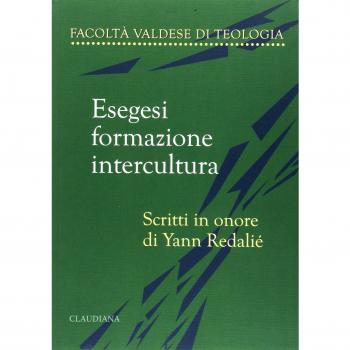 Esegesi, formazione, intercultura. Scritti in onore di Yann Redalié