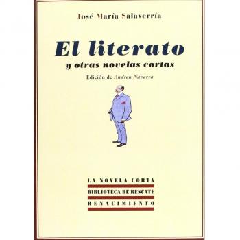 El Literato Y Otras Novelas Cortas (Biblioteca de Rescate)