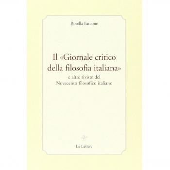Il «Giornale critico della filosofia italiana» e altre riviste del Novecento filosofico italiano