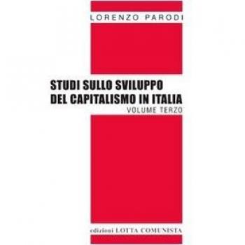 Studi sullo sviluppo del capitalismo in Italia (Vol. 3)