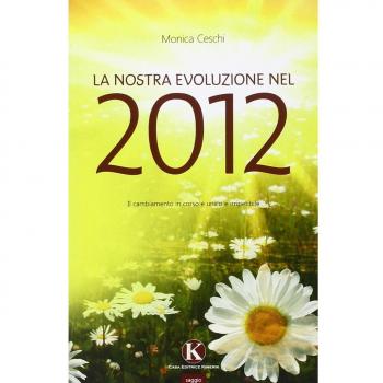 La nostra evoluzione nel 2012