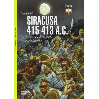 Siracusa 415-413 a. C. La distruzione della flotta imperiale ateniese