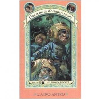 L'atro antro. Una serie di sfortunati eventi (Vol. 11)