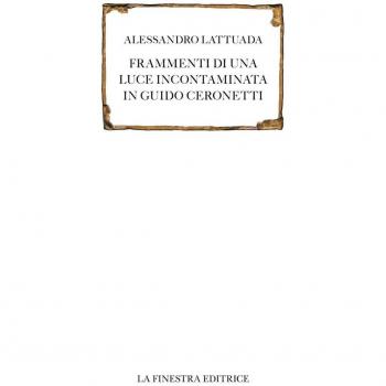 Frammenti di una luce incontaminata in Guido Ceronetti