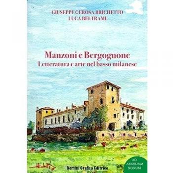 Manzoni e Bergognone. Letteratura e arte nel basso milanese