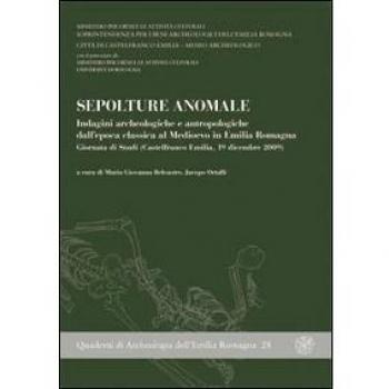 Sepolture anomale. Indagini archeologiche e antropologiche dall'epoca classica