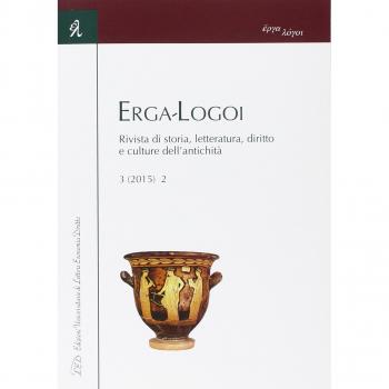Erga-logoi. Rivista di storia, letteratura, diritto e culture dell'antichità (2015). Ediz. italiana, francese e spagnola (Vol. 3)