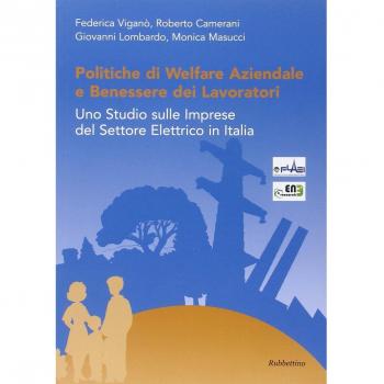 Politiche di welfare aziendale e benessere dei lavoratori. Uno studio sulle imprese del settore elettrico in Italia