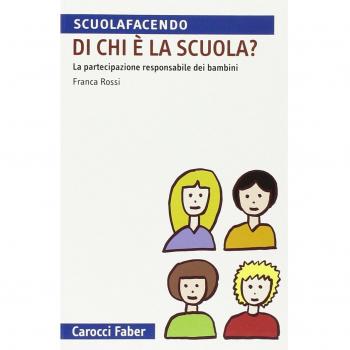 Di chi è la scuola? La partecipazione responsabile dei bambini
