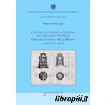 Catalogo delle opere di astronomia dell'Accademia Nazionale di Scienze Lettere e Arti di Modena (Vol. 3)