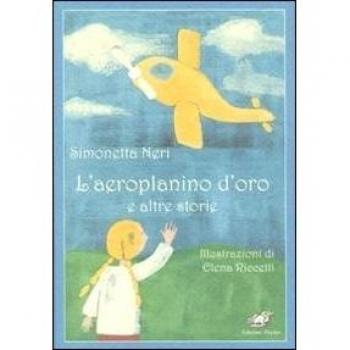 L'aeroplanino d'oro e altre storie