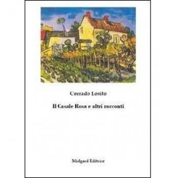 Il casale rosa e altri racconti