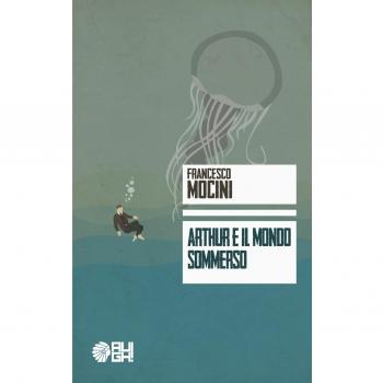 Arthur e il mondo sommerso